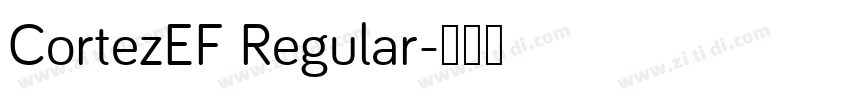 CortezEF Regular字体转换